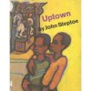 Uptown - John Steptoe