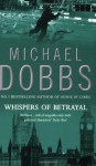 Whispers of Betrayal - Michael Dobbs