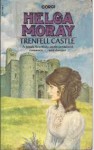 Trenfell castle - Helga Moray