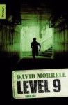 Level 9 - David Morrell, Christine Gaspard