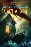 The Voyage of Lucy P. Simmons: Lucy at Sea - Barbara Mariconda