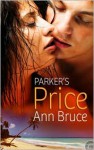 Parker's Price - Ann Bruce