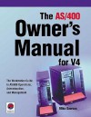 The AS/400 Owner's Manual for V4 - Mike Dawson