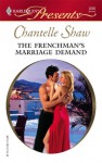 The Frenchman's Marriage Demand - Chantelle Shaw