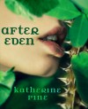 After Eden (Fallen Angels, Book 1) - Katherine Pine