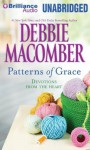 Patterns of Grace: Devotions from the Heart - Debbie Macomber, Joyce Bean