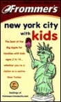 Frommer's. New York City with Kids - Holly Hughes