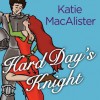 Hard Day's Knight - Katie MacAlister, Karen White