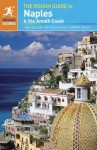 The Rough Guide to Naples & the Amalfi Coast (Rough Guide to...) - Martin Dunford