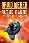 Operation Arche - David Weber, Ulf Ritgen