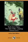 Tuck-me-in Tales: The Tale of Mrs. Ladybug (Illustrated Edition) (Dodo Press) - Arthur Scott Bailey, Harry L. Smith