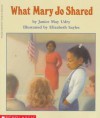 What Mary Jo Shared - Janice May Udry, Elizabeth Sayles