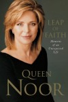 A Leap of Faith - Queen Noor Al-Hussein