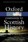 The Oxford Companion to Scottish History - Michael Lynch