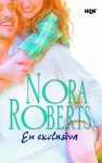 En exclusiva (Nora Roberts) (Spanish Edition) - Nora Roberts