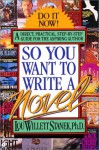 So You Want to Write a Novel - Lou W. Stanek