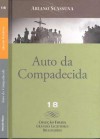 Auto da Compadecida - Ariano Suassuna