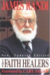 The Faith Healers - James Randi