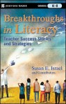 Breakthroughs in Literacy: Teacher Success Stories and Strategies, Grades K-8 - Susan E. Israel