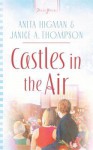 Castles in the Air - Anita Higman, Janice Hanna