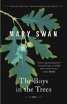 The Boys in the Trees - Mary Swan