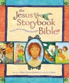 The Jesus Storybook Bible: Every Story Whispers His Name - Sally Lloyd-Jones