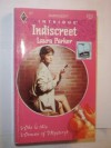 Indiscreet (A Woman of Mystery, Book 12) (Harlequin Intrigue Series #327) - Laura Parker