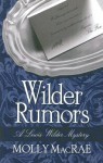 Wilder Rumors: A Lewis Wilder Mystery - Molly MacRae