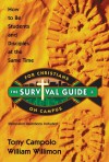 Survival Guide for Christians on Campus: How to be students and disciples at the same time - Tony Campolo, William Willimon