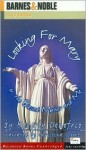 Looking for Mary: Or, the Blessed Mother and Me (Unabridged, 4 Cassettes, 7 Hours) - Beverly Donofrio, Christina Moore