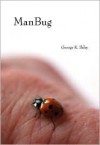 ManBug - George K. Ilsley