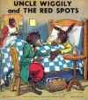 Uncle Wiggily and the Red Spots - Howard R. Garis