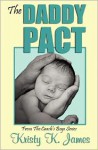 The Daddy Pact: From the Coach' Boys Series - Kristy K. James