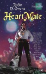 Heart Mate (Celta's Heartmates, #1) - Robin D. Owens