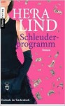 Schleuderprogramm - Hera Lind