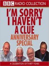 I'm Sorry I Haven't a Clue Anniversary Special - Tim Brooke-Taylor, Graeme Garden, Humphrey Lyttelton, Barry Cryer