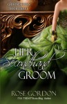 Her Secondhand Groom: Groom Series, Book 3 - Rose Gordon