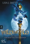 WILDWORLD - Die Nacht der Wintersonnenwende: Band 1 - Lisa J. Smith