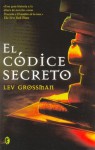 El Codice Secreto - Lev Grossman