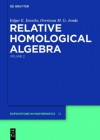 Relative Homological Algebra: Volume 2 - Edgar E. Enochs, Overtoun M.G. Jenda