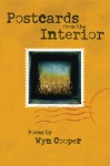 Postcards from the Interior - Wyn Cooper