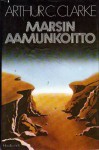 Marsin Aamunkoitto - Arthur C. Clarke