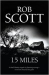 15 Miles - Rob Scott