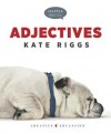 Grammar Basics: Adjectives - Kate Riggs