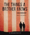 The Things a Brother Knows - Dana Reinhardt