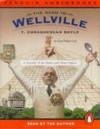 The Road to Wellville - T.C. Boyle