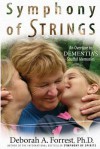 Symphony of Strings - Deborah A. Forrest