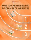 How to create selling e-commerce websites - Smashing Magazine, Cameron Chapman, James Chudley, Paras Chopra, Peter Crawfurd, Dmitry Fadeyev, Jeffrey Olson, András Rung, Vitaly Friedman, Sven Lennartz