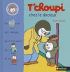 T'choupi Chez Le Docteur - Thierry Courtin