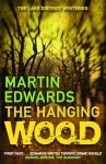 The Hanging Wood - Martin Edwards